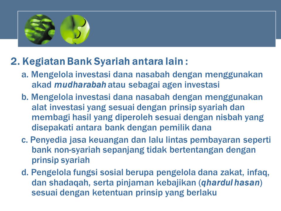 2. Kegiatan Bank Syariah antara lain :