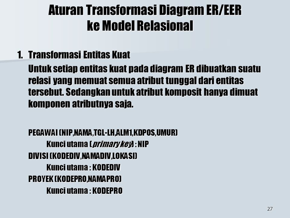 Aturan Transformasi Diagram ER/EER ke Model Relasional
