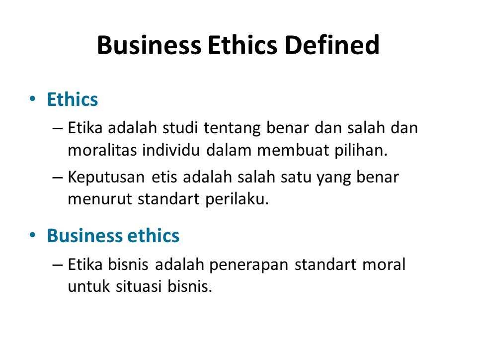 Business Ethics Defined