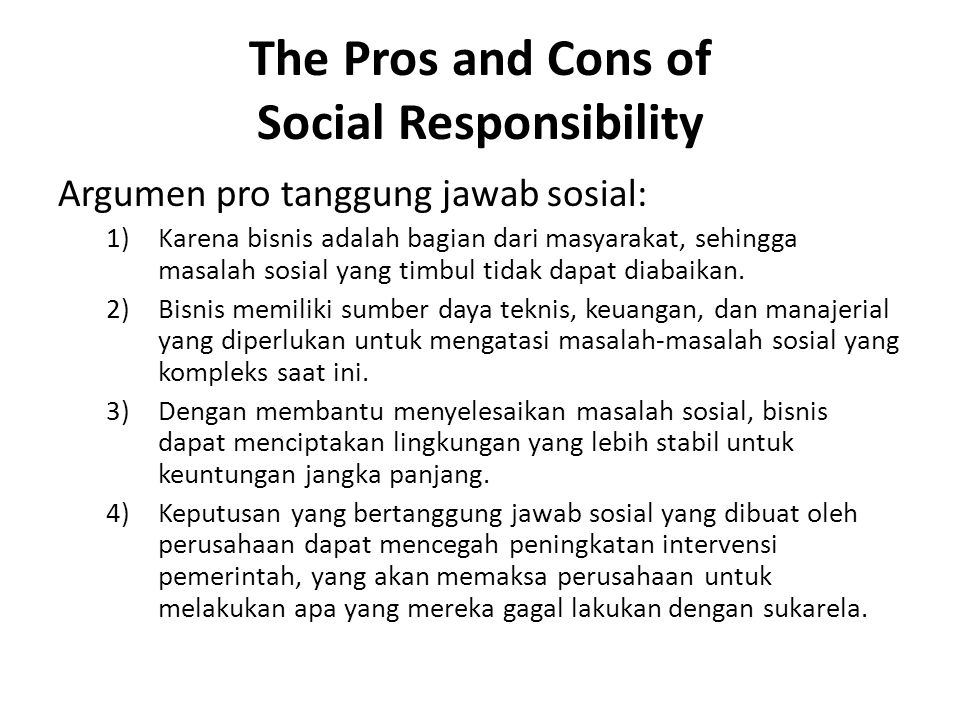 The Pros and Cons of Social Responsibility