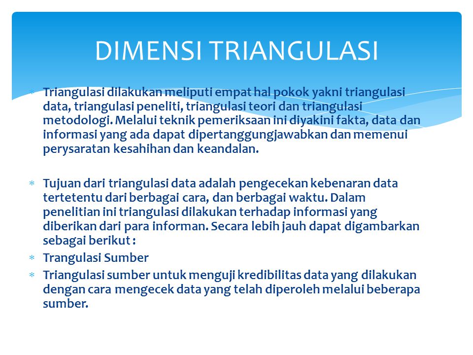 Triangulasi data adalah