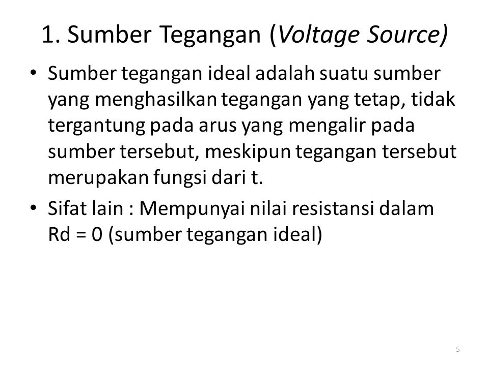 1. Sumber Tegangan (Voltage Source)