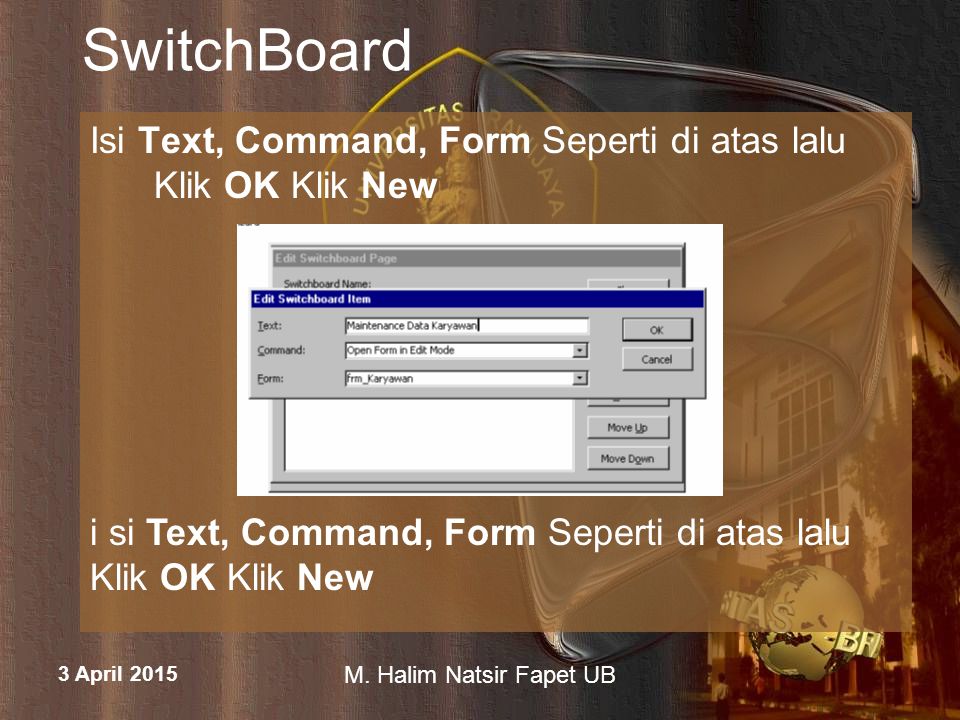 Isi Text, Command, Form Seperti di atas lalu Klik OK Klik New