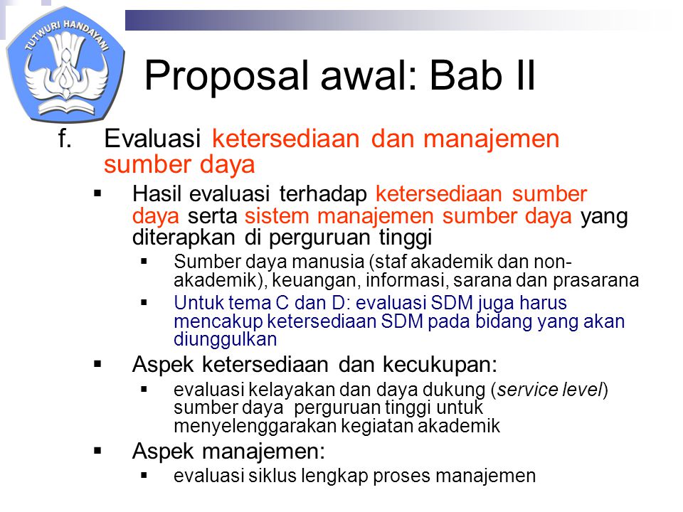 Proposal awal: Bab II Evaluasi ketersediaan dan manajemen sumber daya