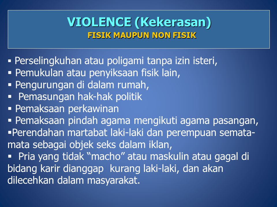 VIOLENCE (Kekerasan) FISIK MAUPUN NON FISIK