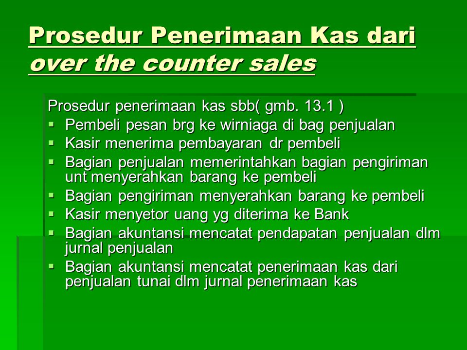 Prosedur Penerimaan Kas dari over the counter sales