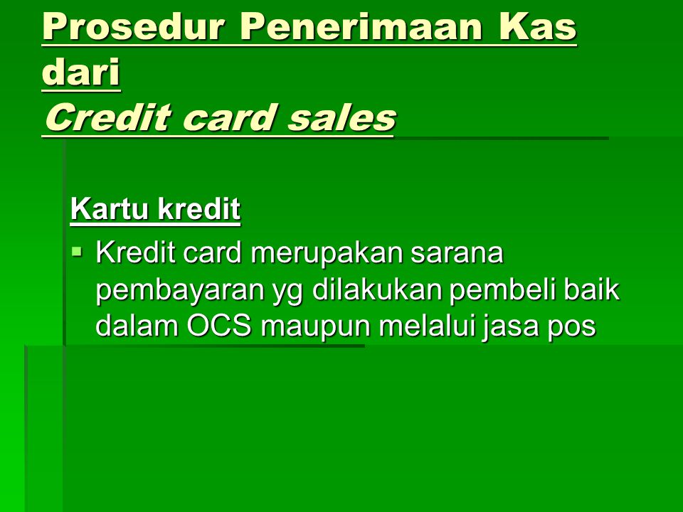 Prosedur Penerimaan Kas dari Credit card sales