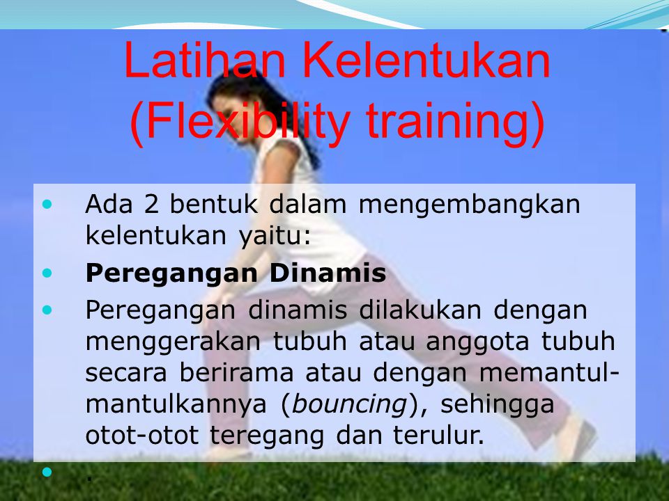 Latihan Kelentukan (Flexibility training)