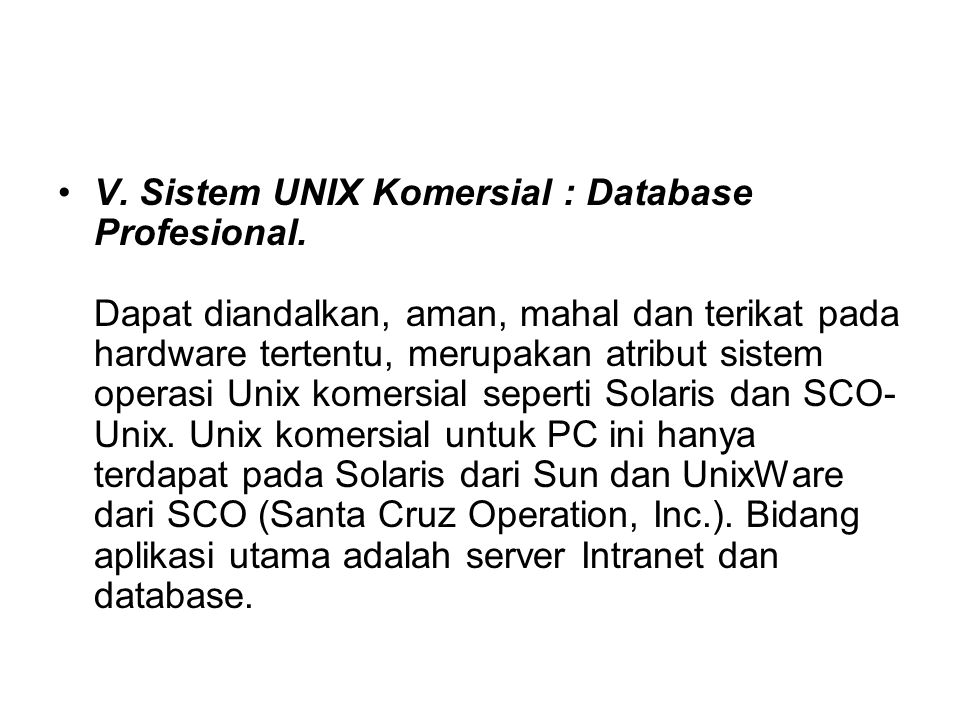 V. Sistem UNIX Komersial : Database Profesional