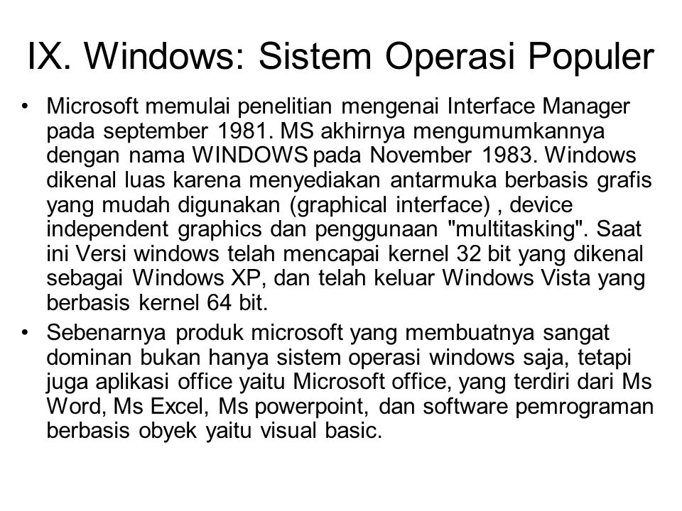 IX. Windows: Sistem Operasi Populer