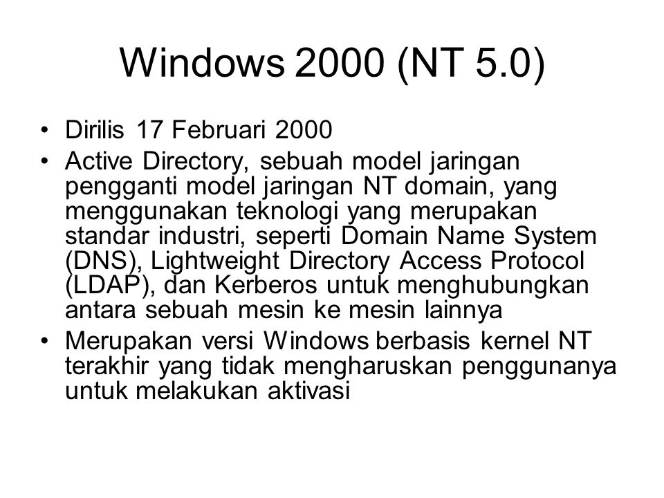 Windows 2000 (NT 5.0) Dirilis 17 Februari 2000