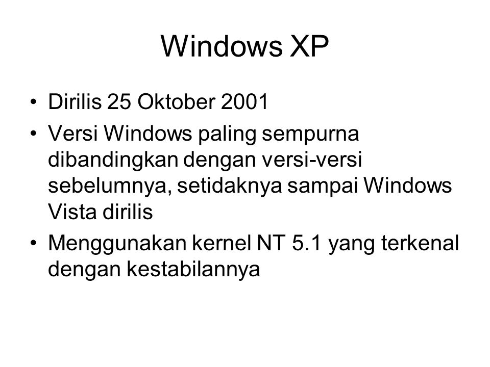 Windows XP Dirilis 25 Oktober 2001