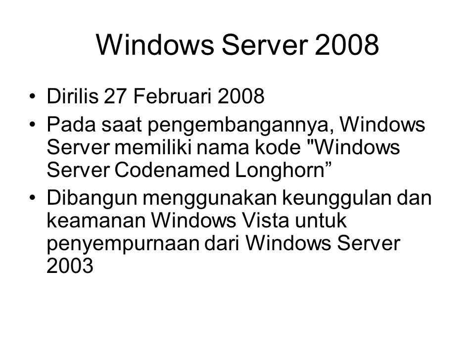 Windows Server 2008 Dirilis 27 Februari 2008