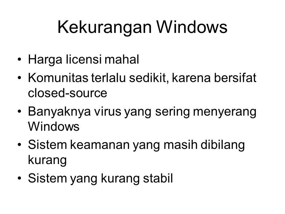 Kekurangan Windows Harga licensi mahal