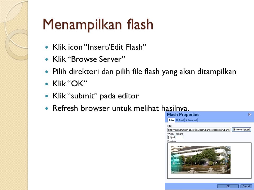 Menampilkan flash Klik icon Insert/Edit Flash Klik Browse Server