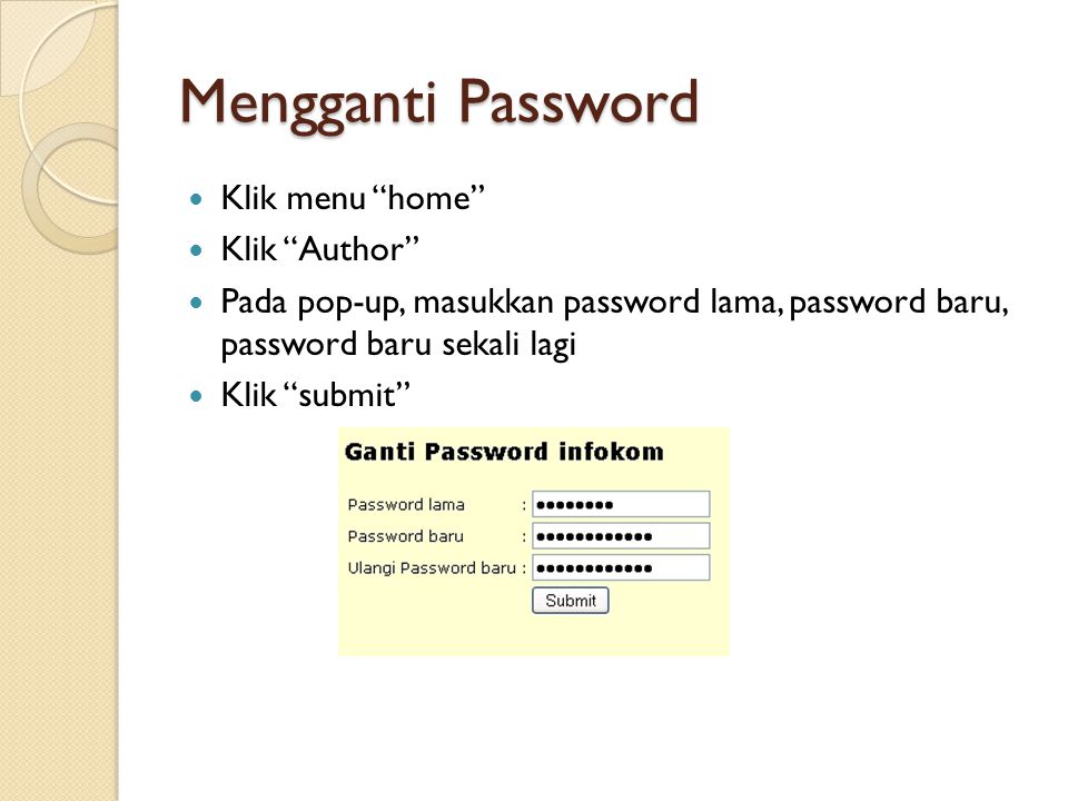 Mengganti Password Klik menu home Klik Author
