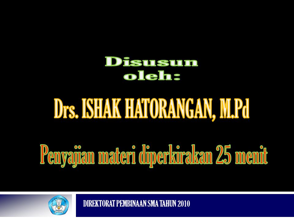 Drs. ISHAK HATORANGAN, M.Pd