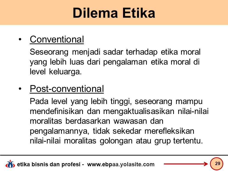 Dilema Etika Conventional Post-conventional