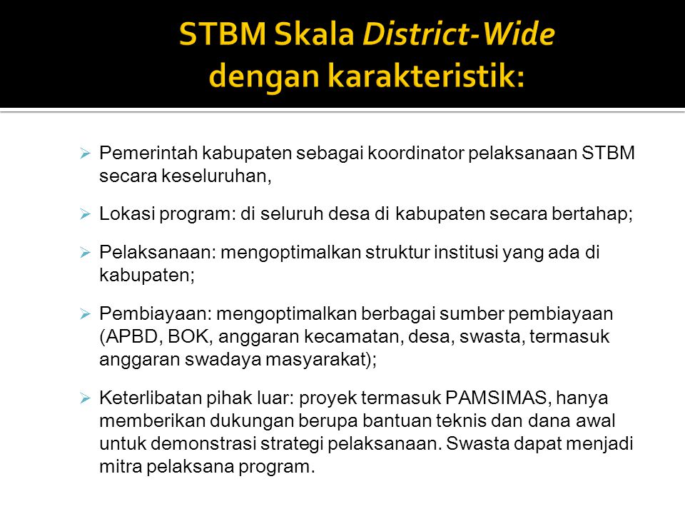 STBM Skala District-Wide dengan karakteristik: