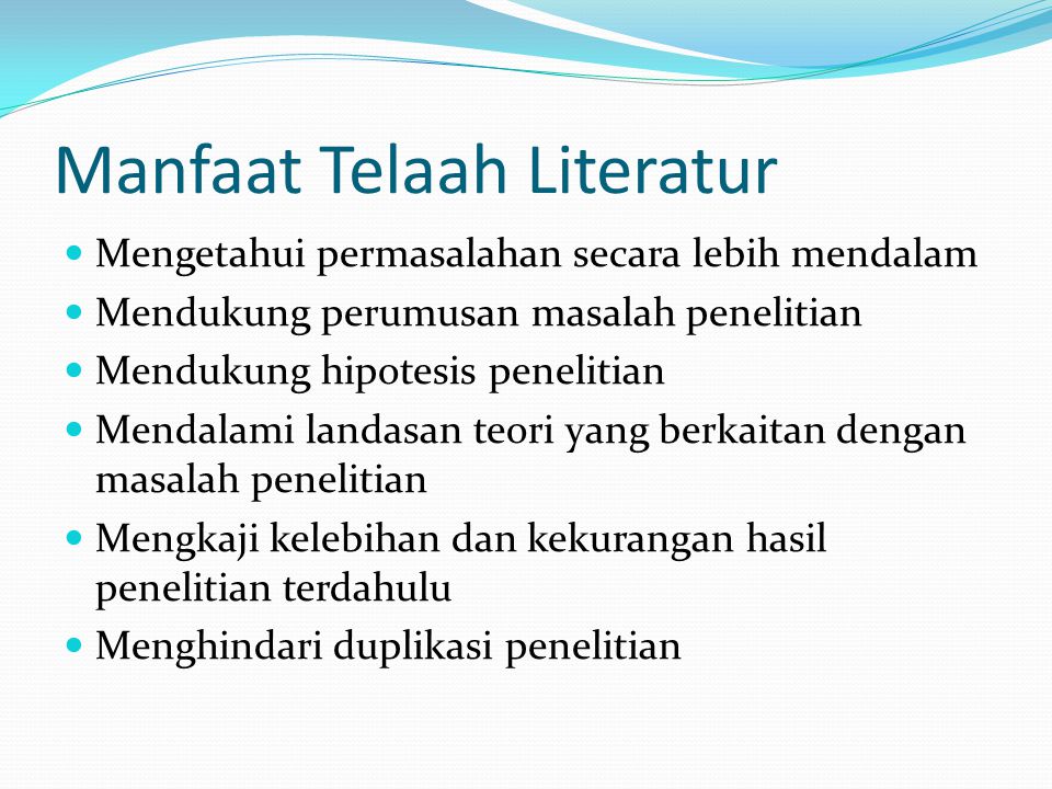 Manfaat Telaah Literatur