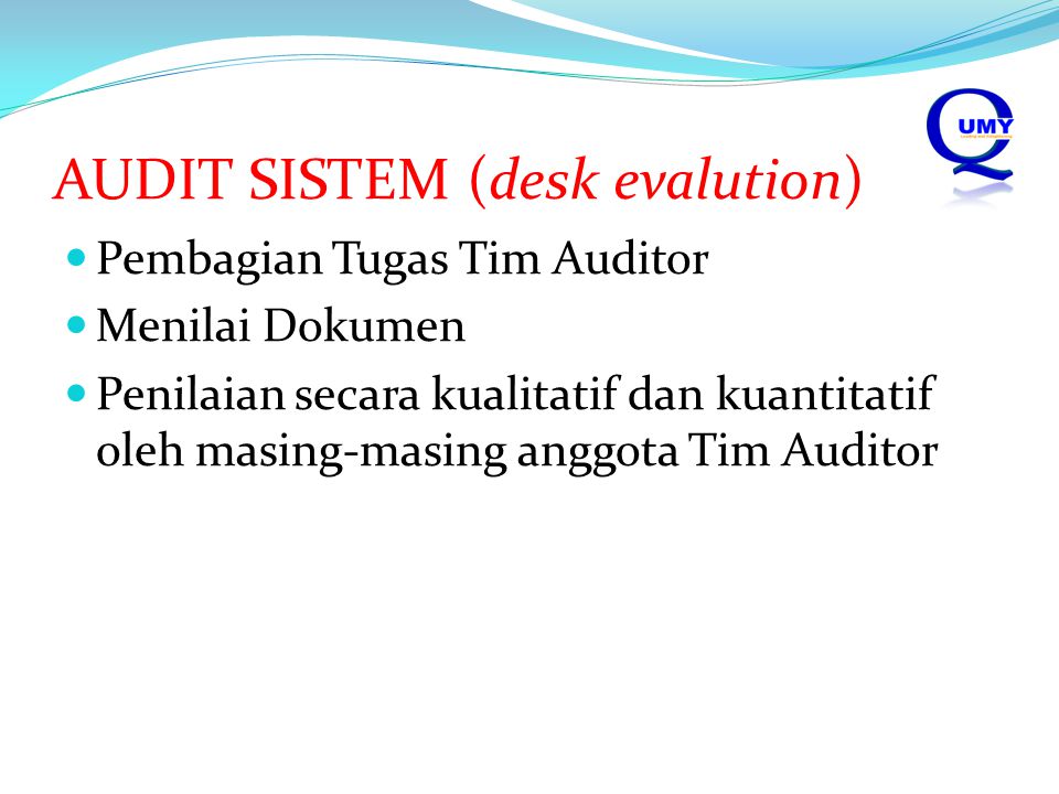 AUDIT SISTEM (desk evalution)