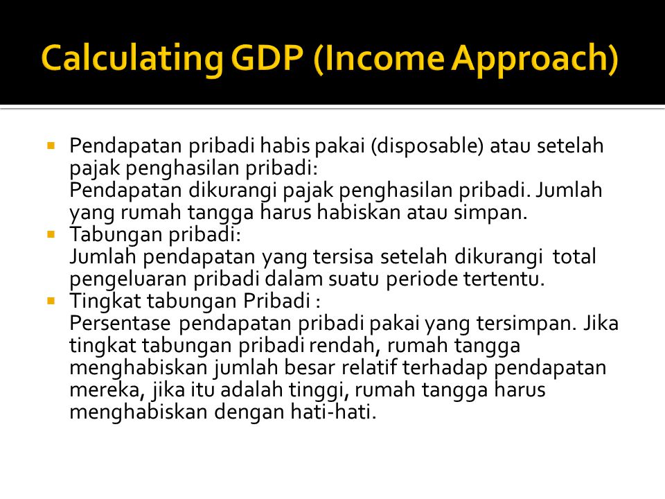 Calculating GDP (Income Approach)
