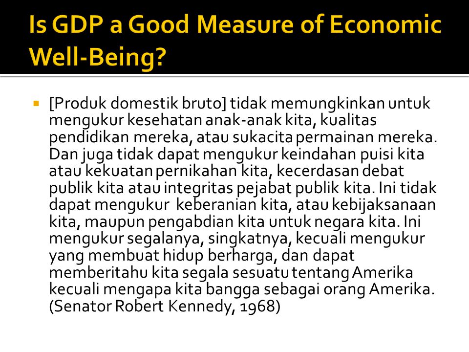 Is GDP a Good Measure of Economic Well-Being