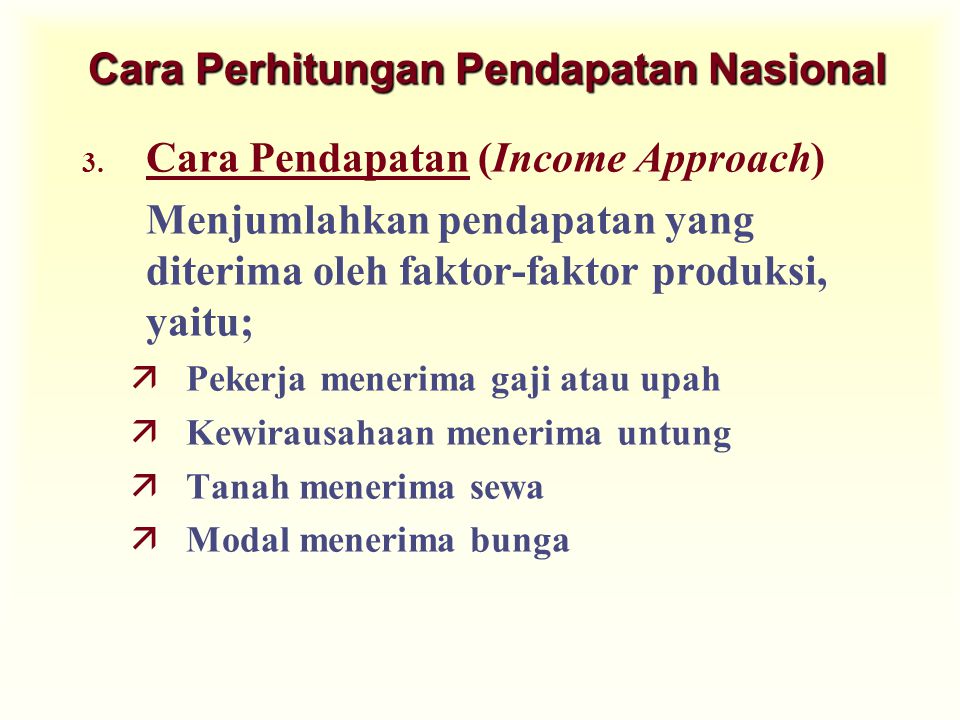 Cara Perhitungan Pendapatan Nasional