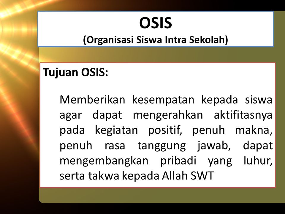 OSIS (Organisasi Siswa Intra Sekolah)