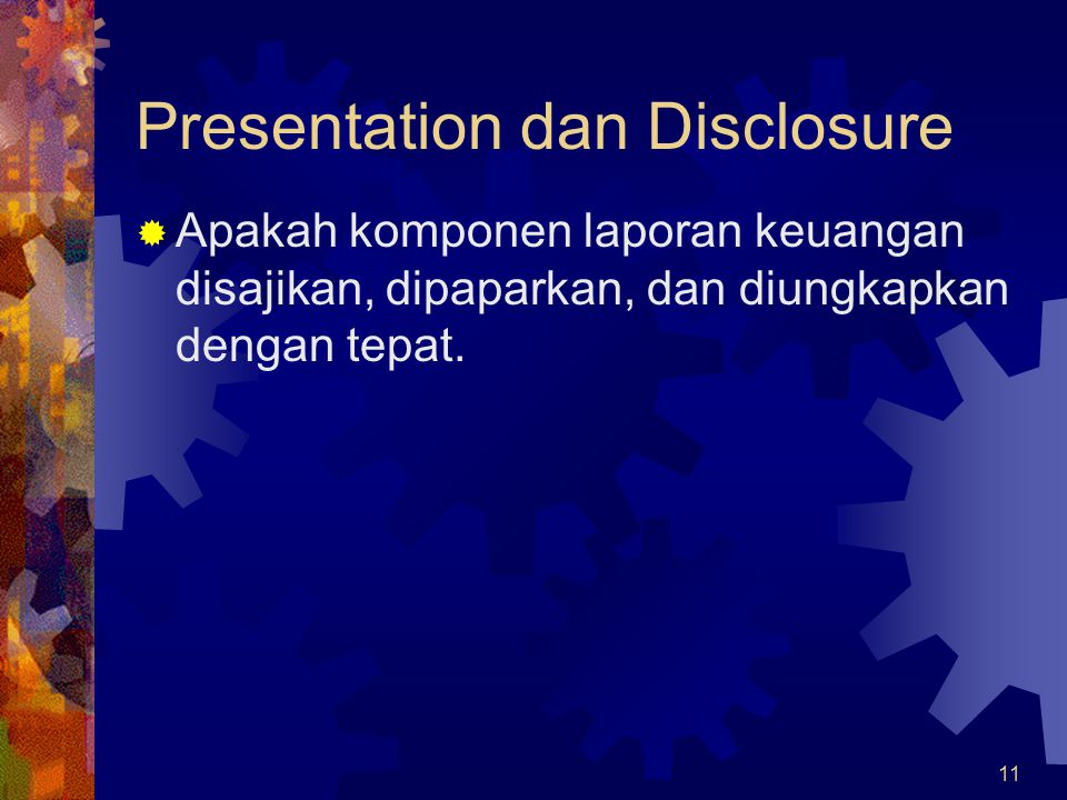 Presentation dan Disclosure