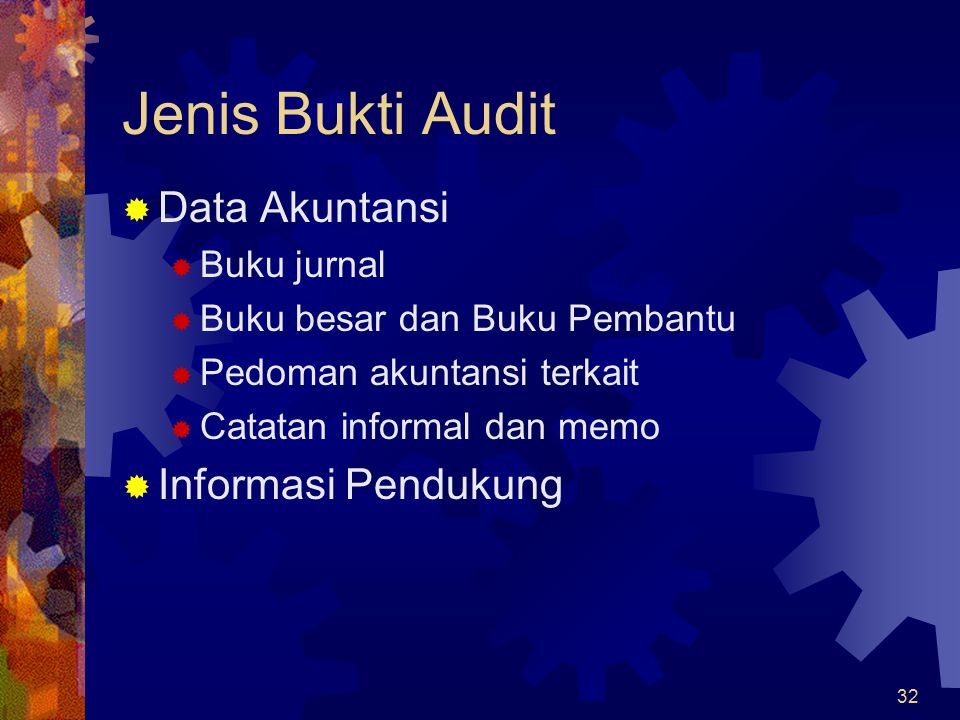Jenis Bukti Audit Data Akuntansi Informasi Pendukung Buku jurnal