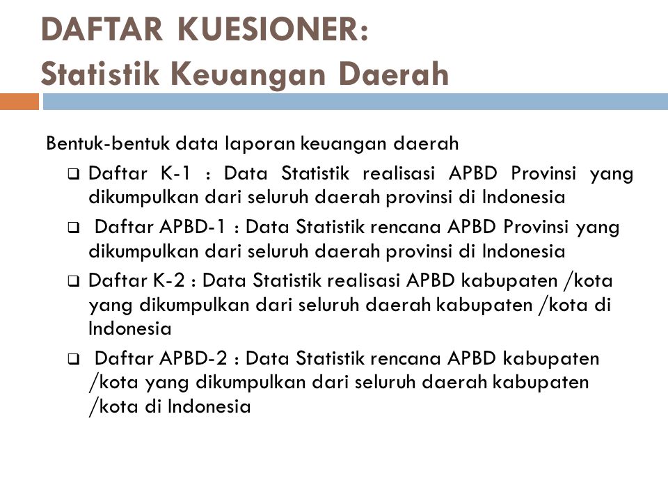 DAFTAR KUESIONER: Statistik Keuangan Daerah