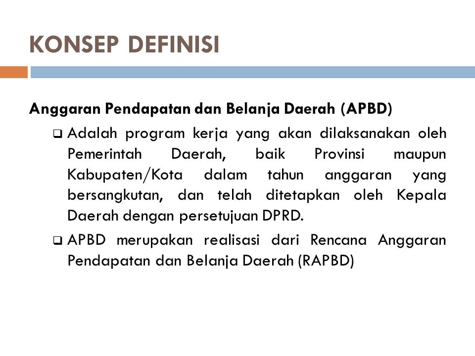 KONSEP DEFINISI Anggaran Pendapatan dan Belanja Daerah (APBD)