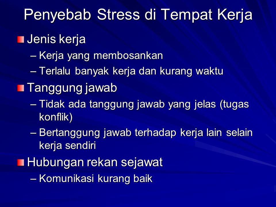 Penyebab Stress di Tempat Kerja