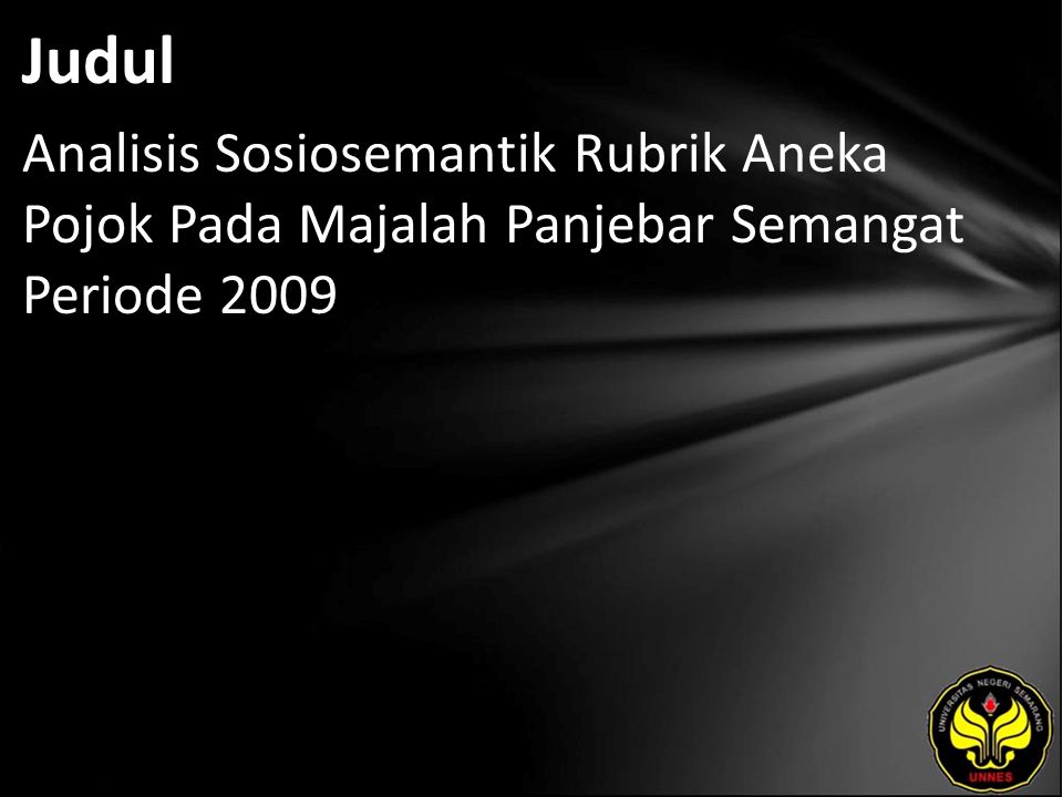 Judul Analisis Sosiosemantik Rubrik Aneka Pojok Pada Majalah Panjebar Semangat Periode 2009