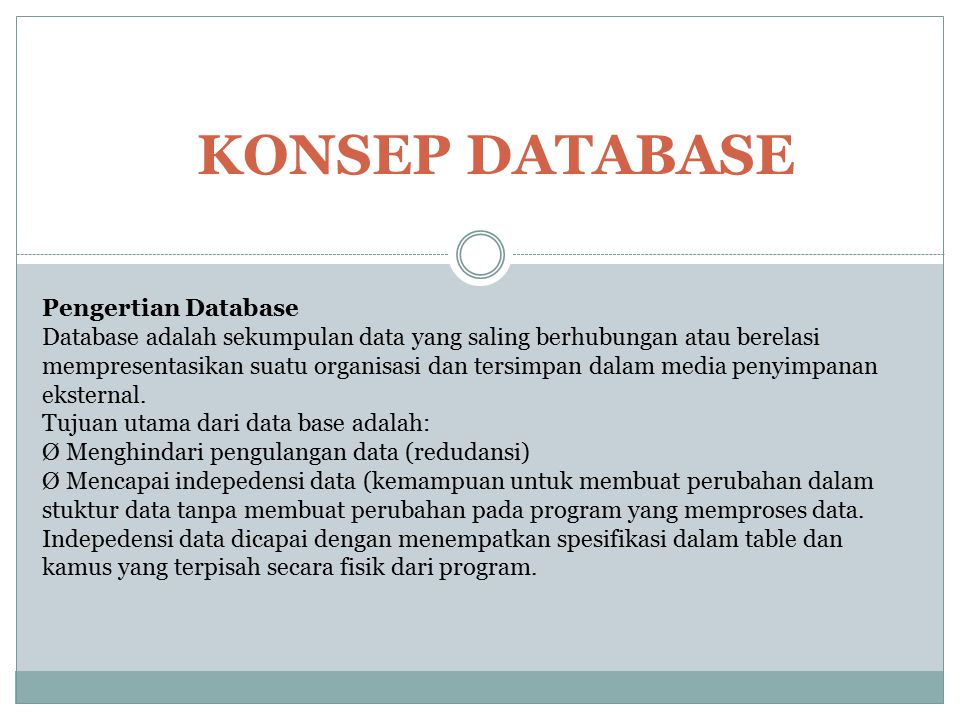 KONSEP DATABASE Pengertian Database