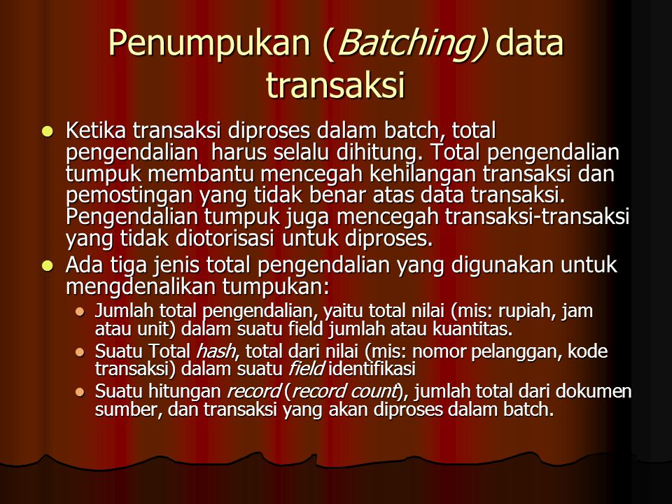 Penumpukan (Batching) data transaksi