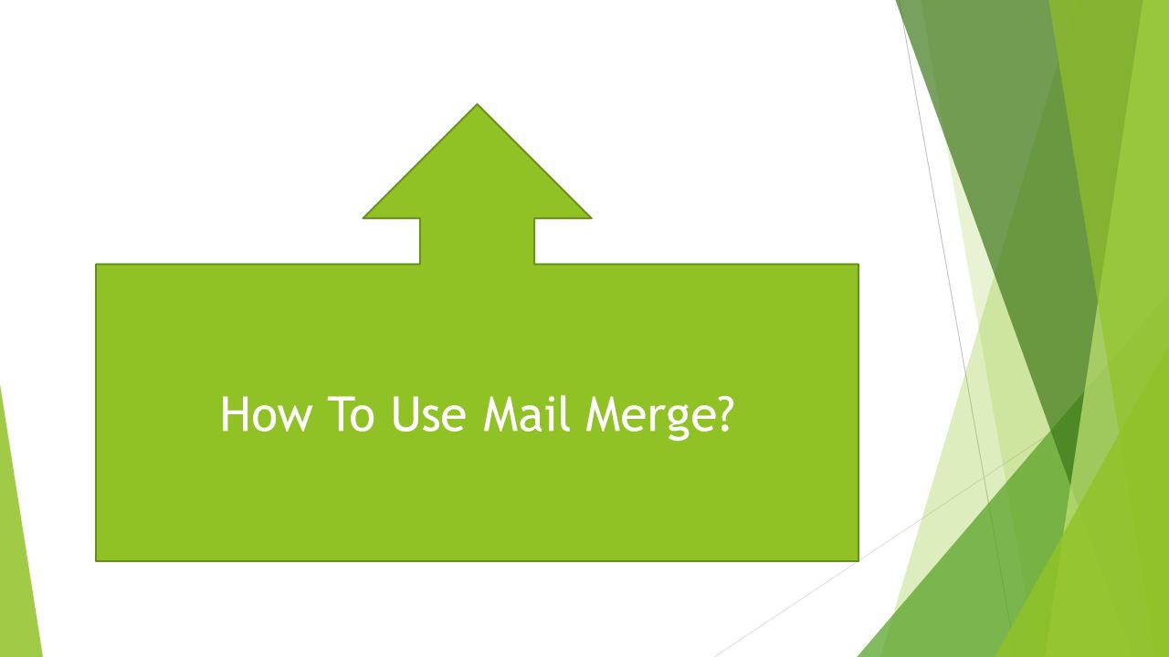 How To Use Mail Merge