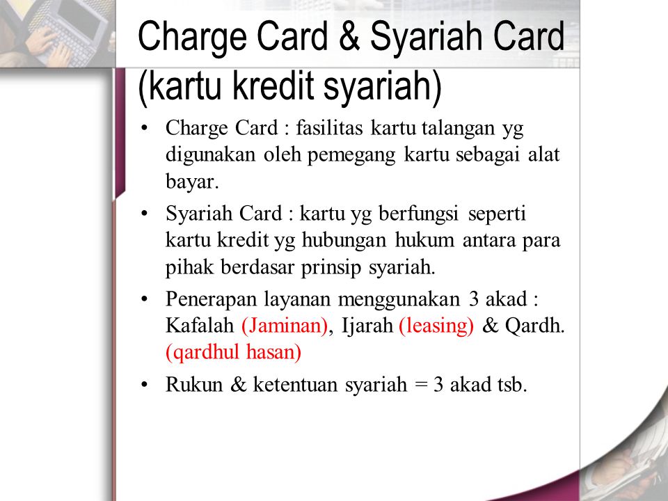 Charge Card & Syariah Card (kartu kredit syariah)