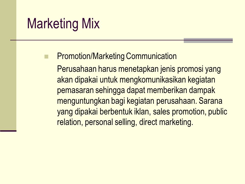 Marketing Mix Promotion/Marketing Communication