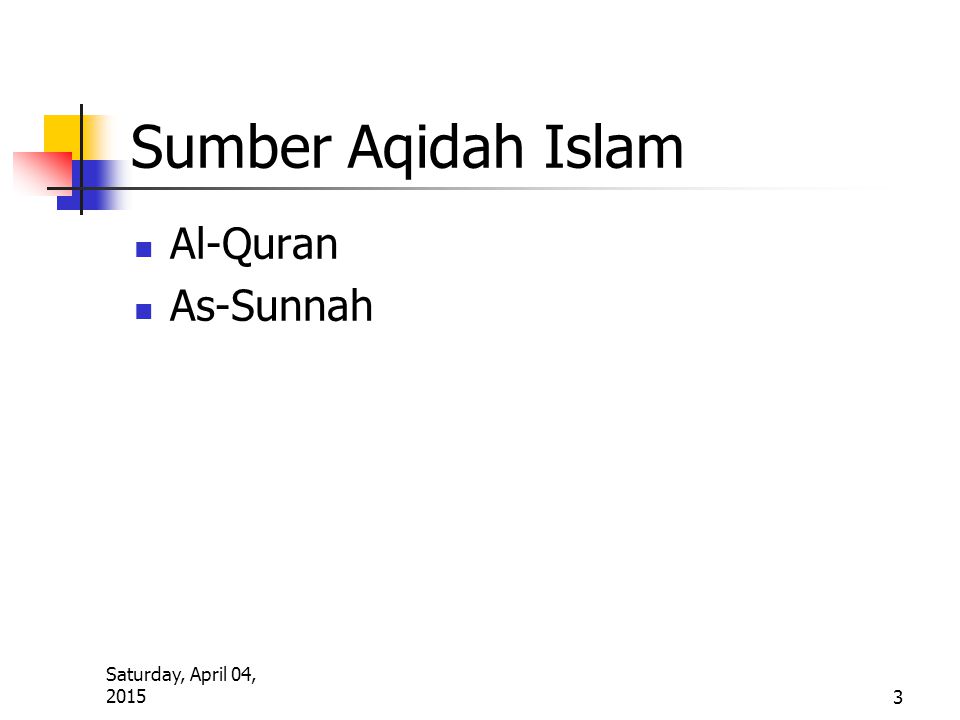 Sumber Aqidah Islam Al-Quran As-Sunnah