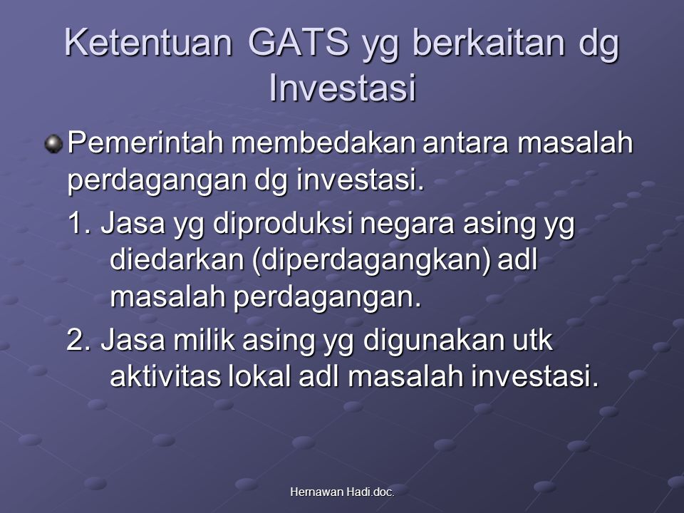 Ketentuan GATS yg berkaitan dg Investasi