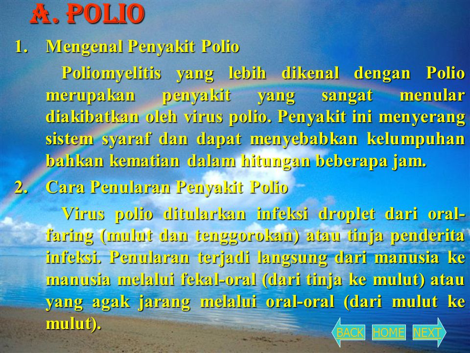 A. Polio 1. Mengenal Penyakit Polio