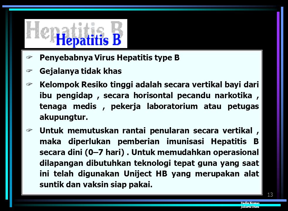 Penyebabnya Virus Hepatitis type B Gejalanya tidak khas