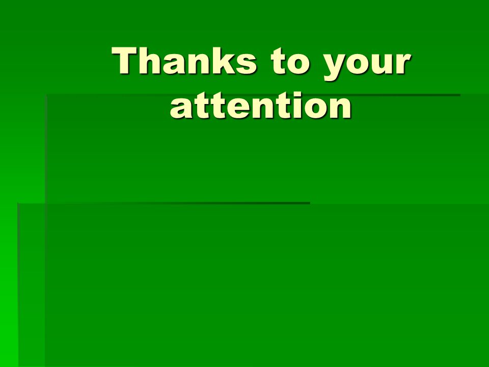 Thanks to your attention