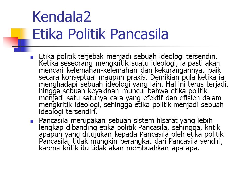 Kendala2 Etika Politik Pancasila