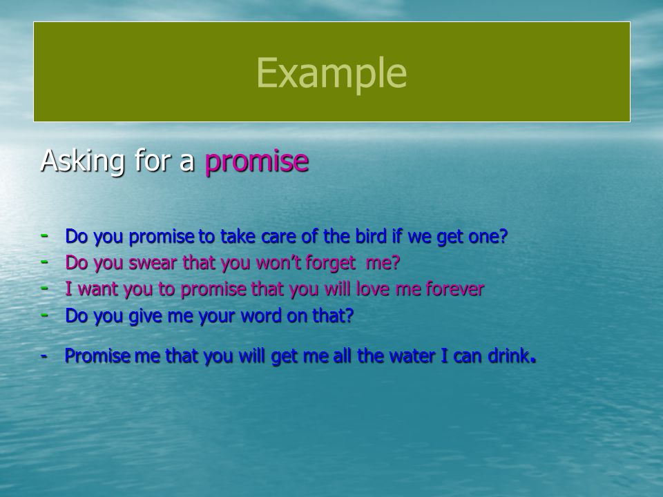 Example Asking for a promise