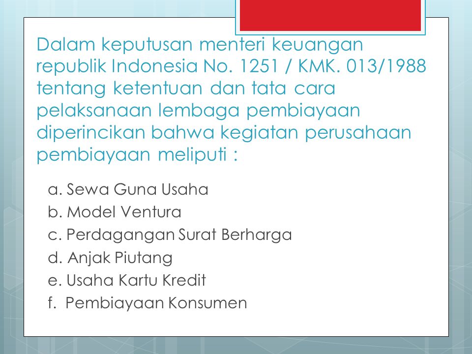 Dalam keputusan menteri keuangan republik Indonesia No / KMK