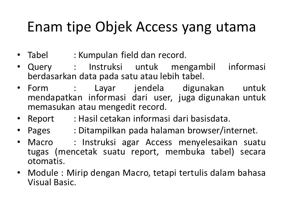 Enam tipe Objek Access yang utama