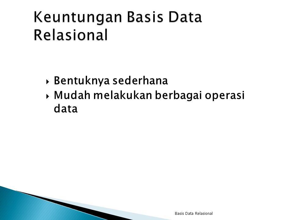 Keuntungan Basis Data Relasional
